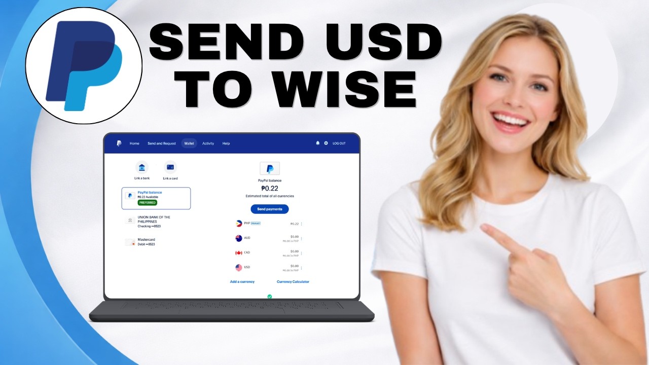 Как отправить доллары США с PayPal на Wise (руководство по низким комиссиям)
