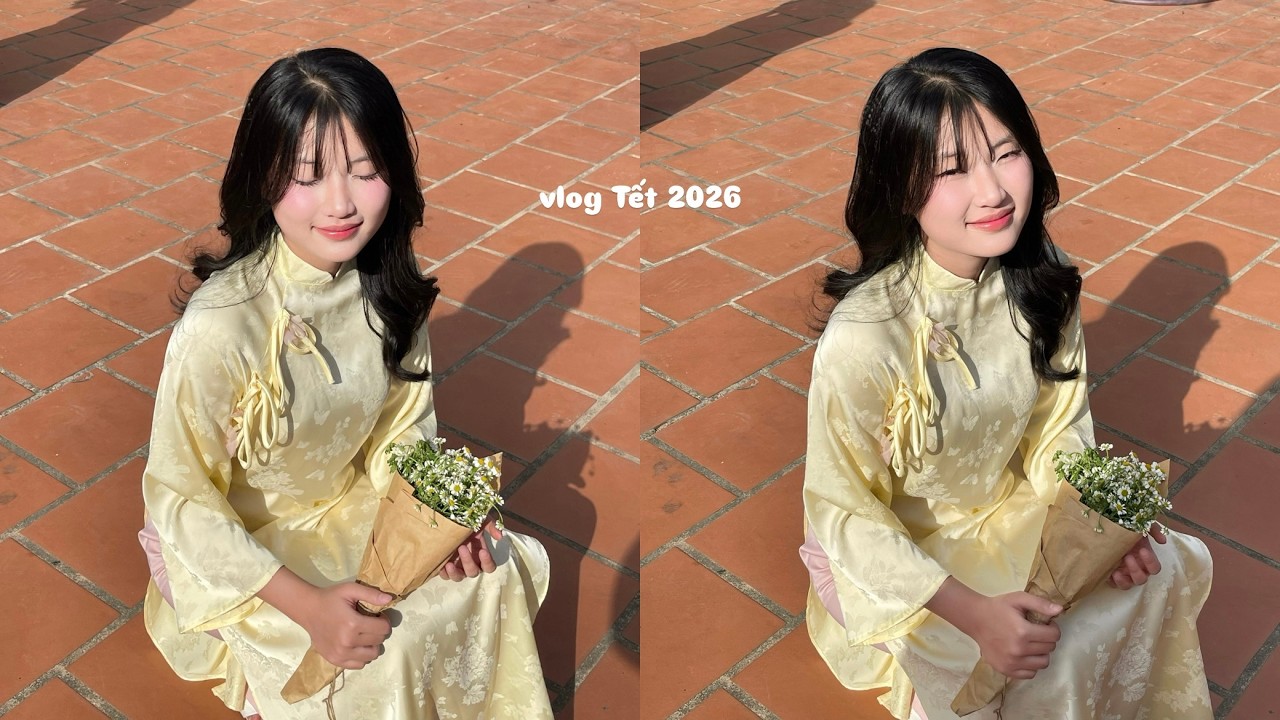 vlog Tết 2026˚˖𓍢ִ໋❀