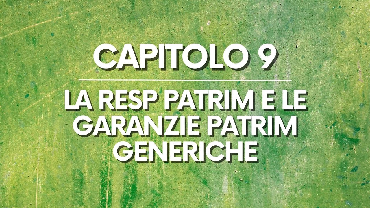 DIRITTO PRIVATO: Capitolo 9 – La responsabilità patrimoniale e le garanzie patrimoniali generiche