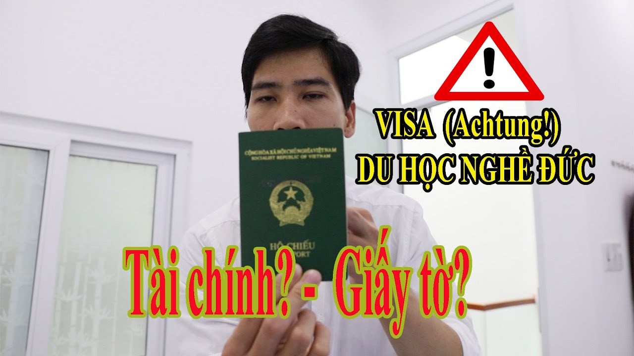 VISA Du Học Nghề Đức | Cách Tính Chứng Minh Tài Chính - Giấy Tờ Cần Làm!