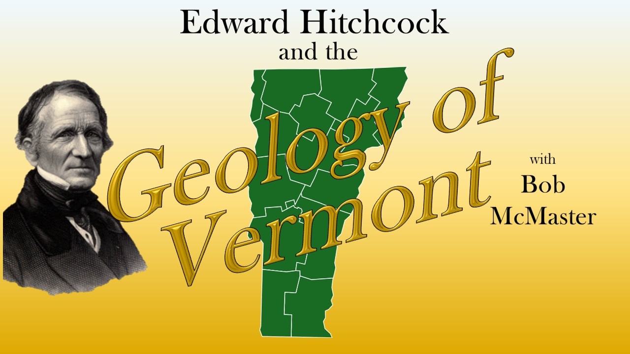 Edward Hitchcock and the Geology of Vermont