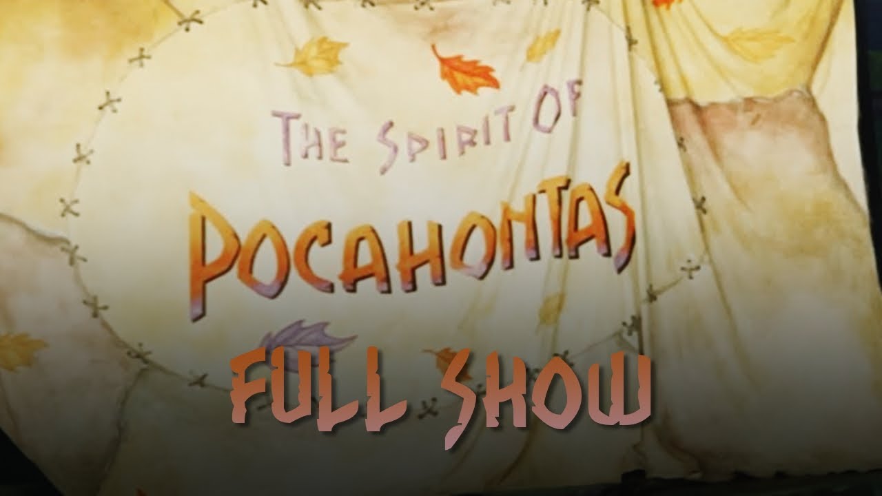 The Spirit of Pocahontas | *1995* WDW