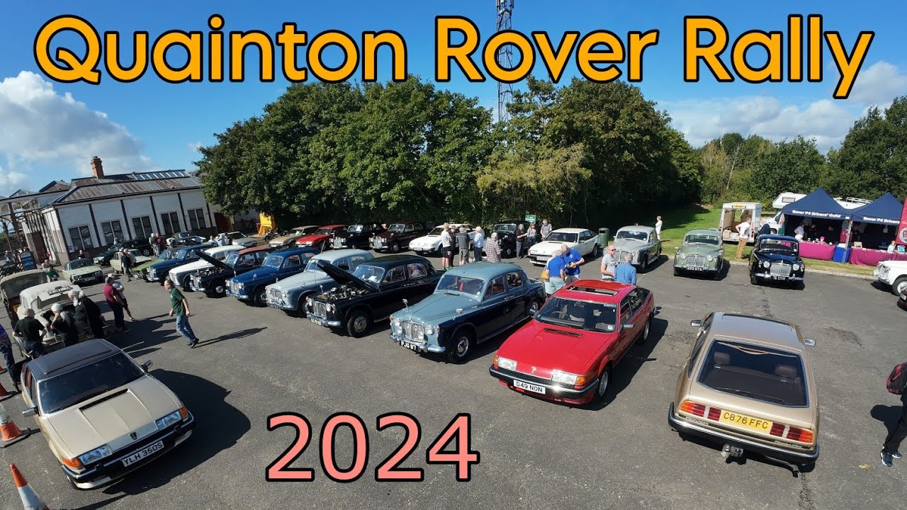 Quainton Rover Rally 2024 - Rover P4 P6 SD1 + more