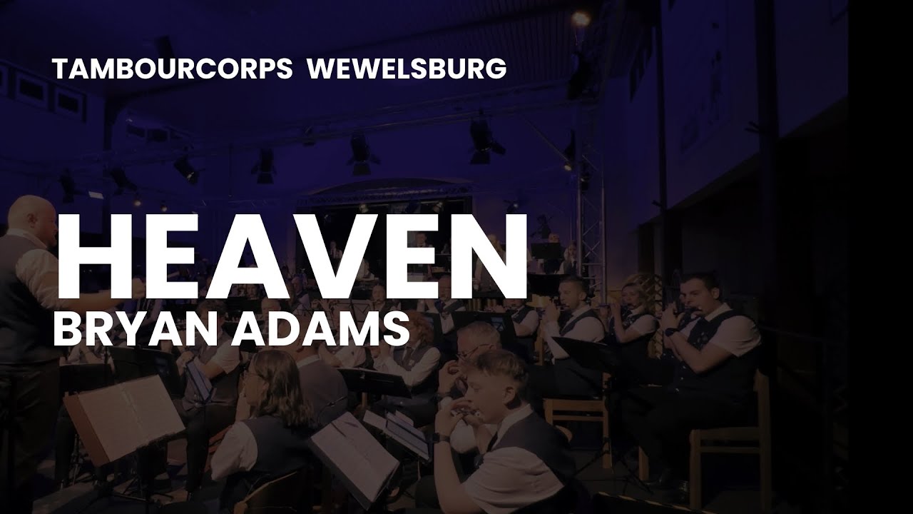 HEAVEN (Bryan Adams) / Tambourcorps Wewelsburg / Jubiläumskonzert 2025
