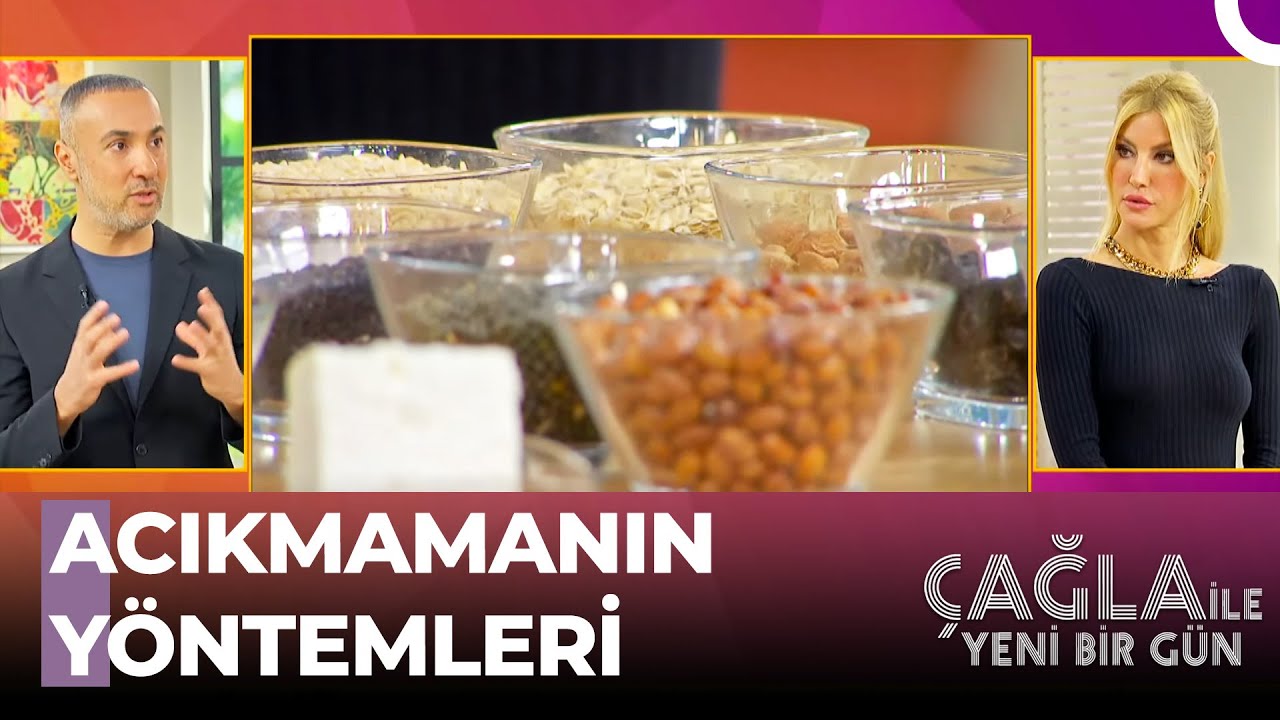 Uzun Süre Tok Tutan Besinler - Çağla ile Yeni Bir Gün 753. Bölüm