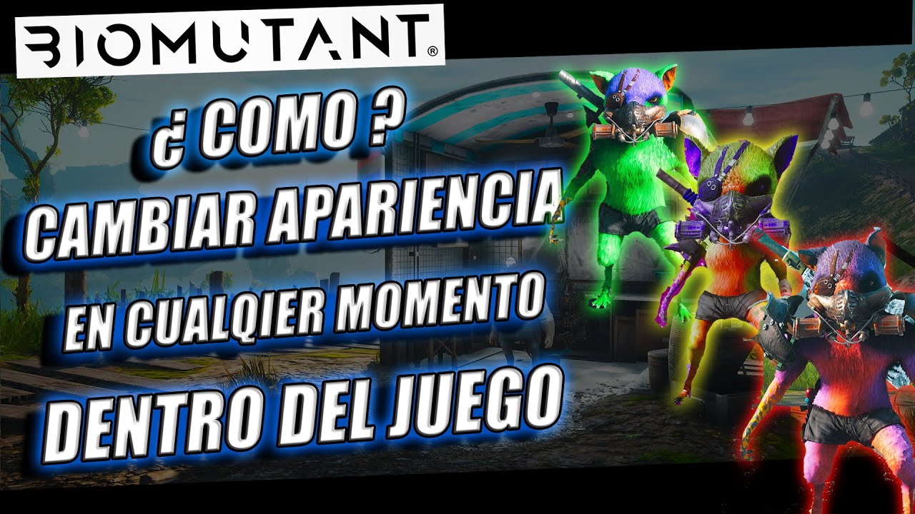 ¿Como Cambiar Apariencia y Mutacion en cualquier Momento en el Juego? BIOMUTANT CAMBIAR COLOR/PATRON