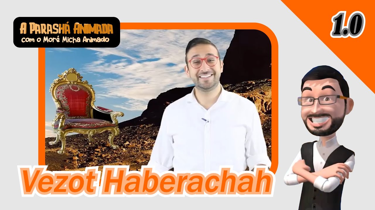 54 - Parashá Vezot Haberachah - A Parashá Animada com o Moré Micha Animado 1.0 - Micha Gamerman