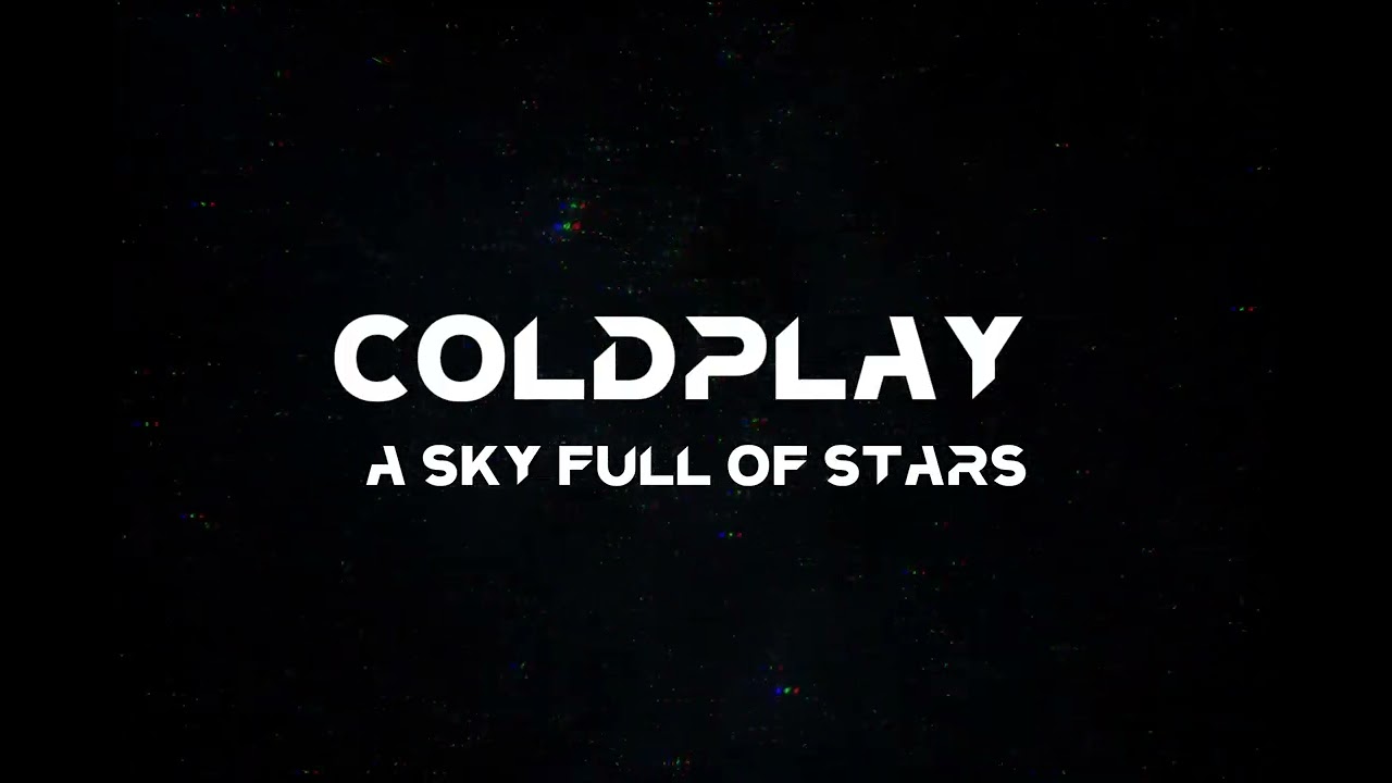 Coldplay - A Sky Full Of Stars (Kashed Remix)
