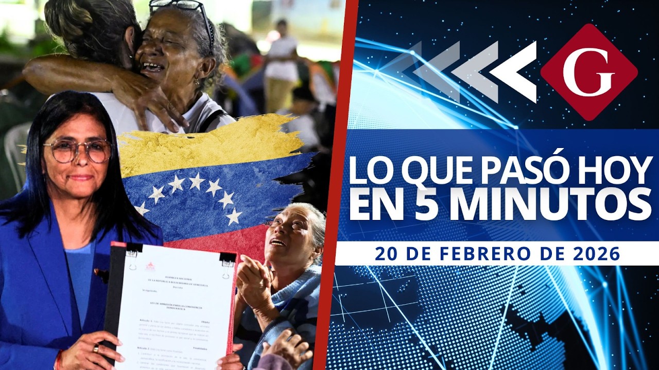 🔵 Noticias 20 febrero: APRUEBAN LEY DE AMNISTÍA Y DELCY RODRÍGUEZ PIDE PERDÓN | Noticiero