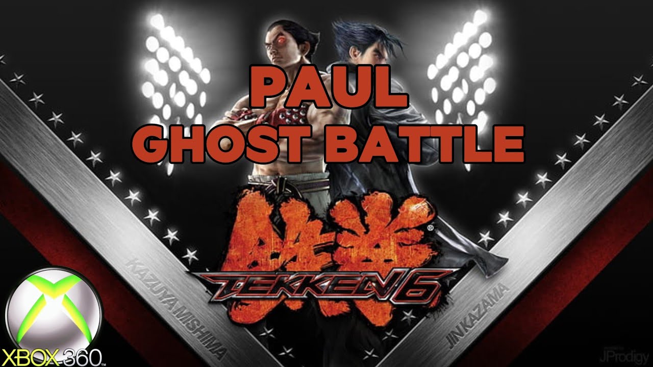 TEKKEN 6: (PAUL) GHOST BATTLE
