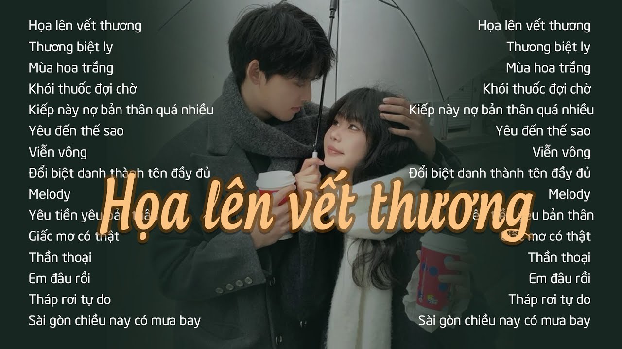 Tuyển Tập Chill Buồn Nhẹ Nhàng 2025 - Lofi Chill Buồn Đỉnh Cao | Họa lên vết thương, Thương biệt ly