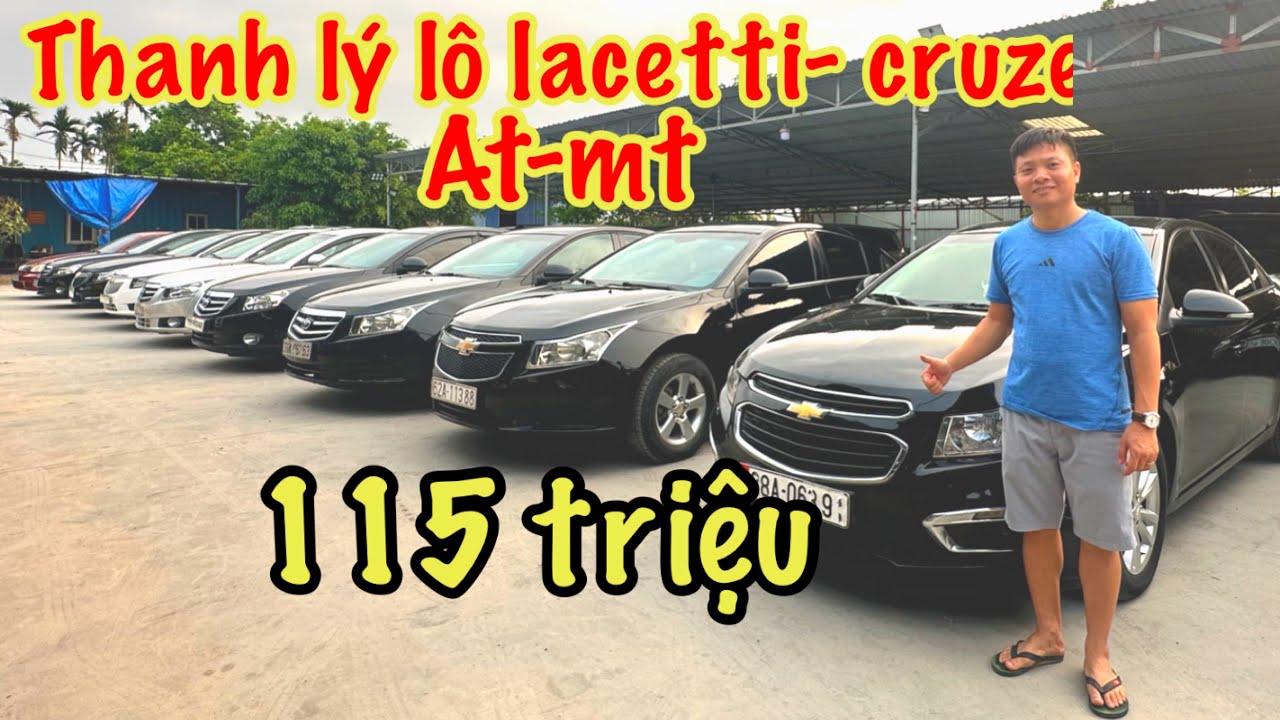 115 tr . Thanh lí lô xe lacetti se-cdx + cruze at-mt giá rẻ phom đẹp ko lỗi phom xe ô tô cũ giá rẻ