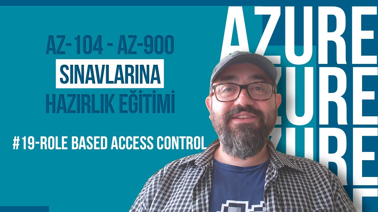 #19-Role Based Access Control | Azure Administrator | Az-104 ve Az-900 Sınavlarına Hazırlık Eğitimi