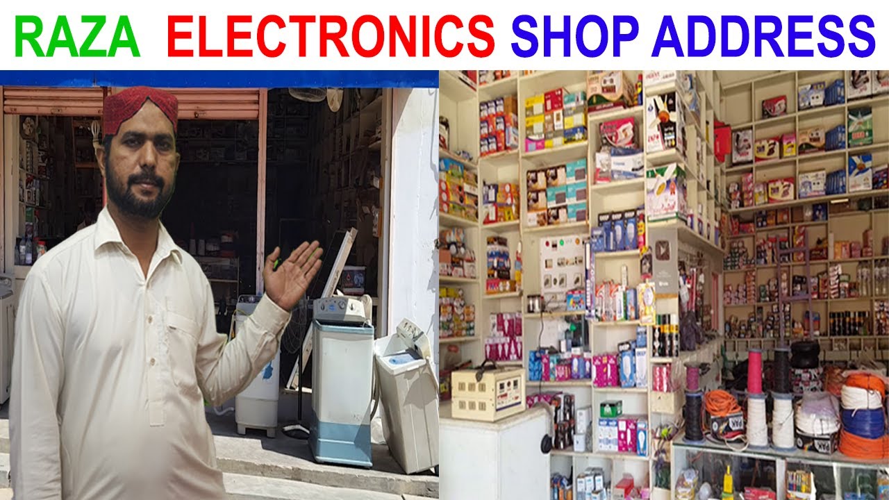 Raza Eectronics Shop Address & Electric Appliances Price Complete Details