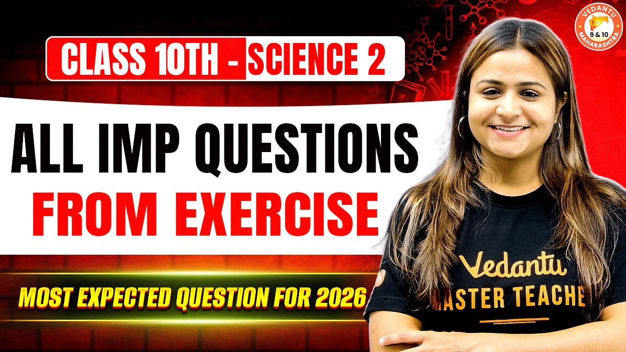 Class 10th Science 2 - All Expected IMP Exercise Questions |Class 10th Science 2 MH Board|Krushi Mam