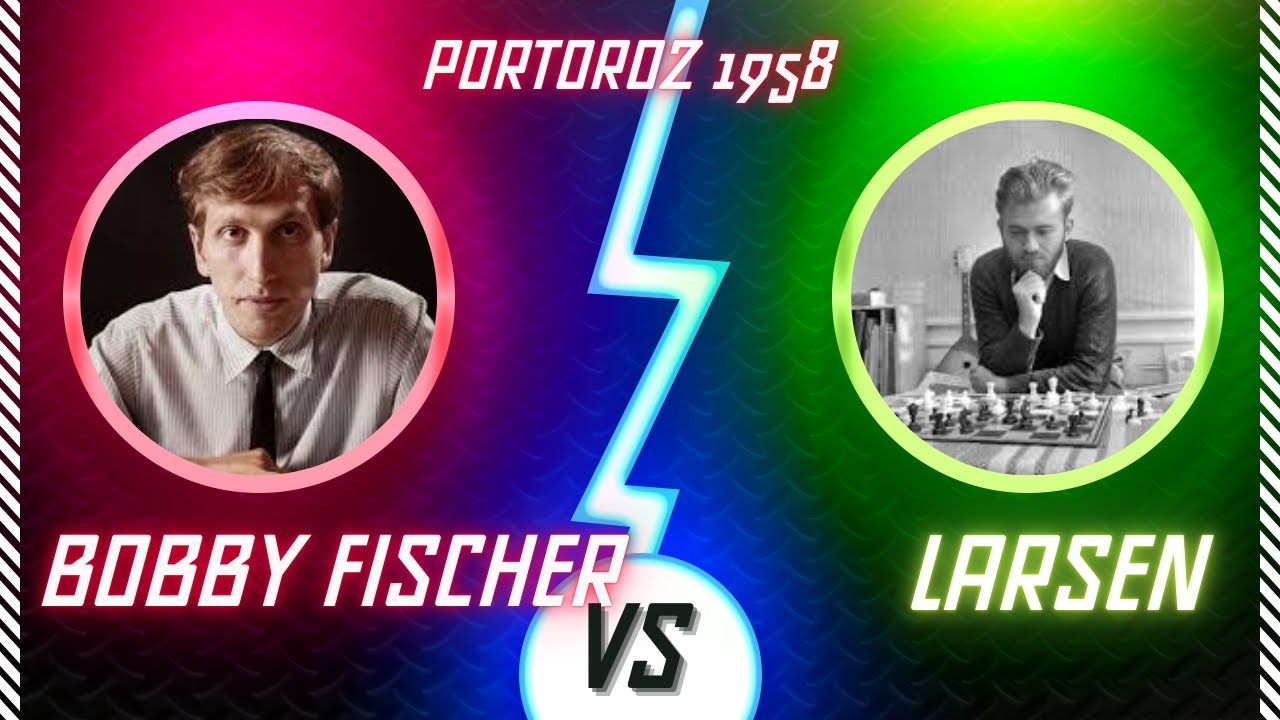 Bobby Fischer Vs Larsen | ကစားပွဲသုံးသပ်ချက် အပြည့်အစုံ | Portoroz 1958