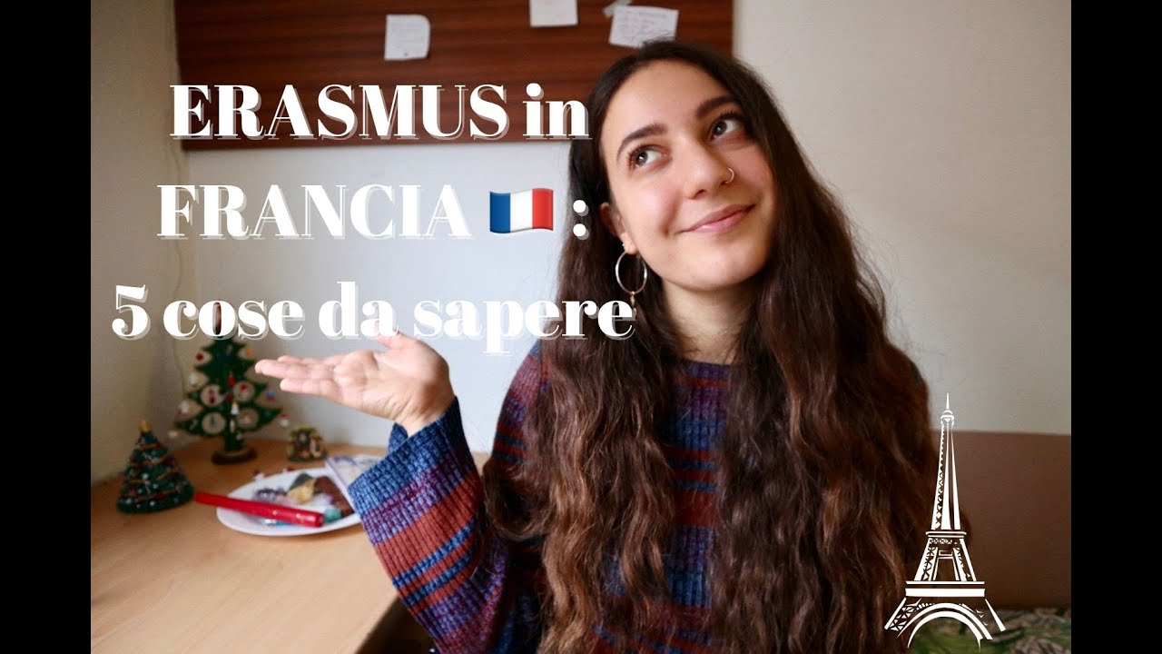 ERASMUS in FRANCIA: 5 cose da sapere