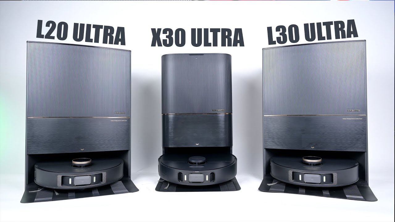 Dreame X30 Ultra vs L30 vs L20 - Which is the Best Robot Vacuum Mop Combo?