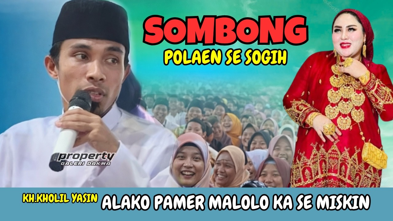 KH. Kholil Yasin Terbaru 2026 – Tetangga Sombong Bikin Hati Panas!