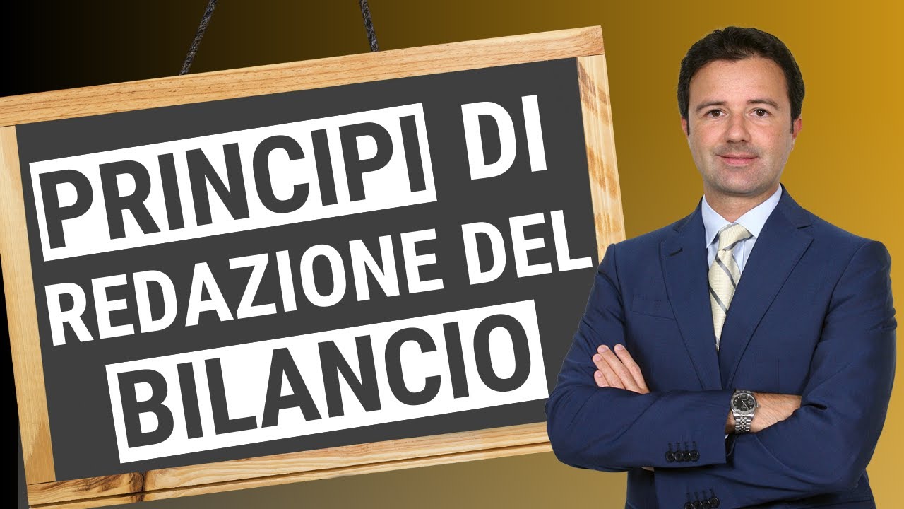 Principi di Redazione del Bilancio: quali sono?