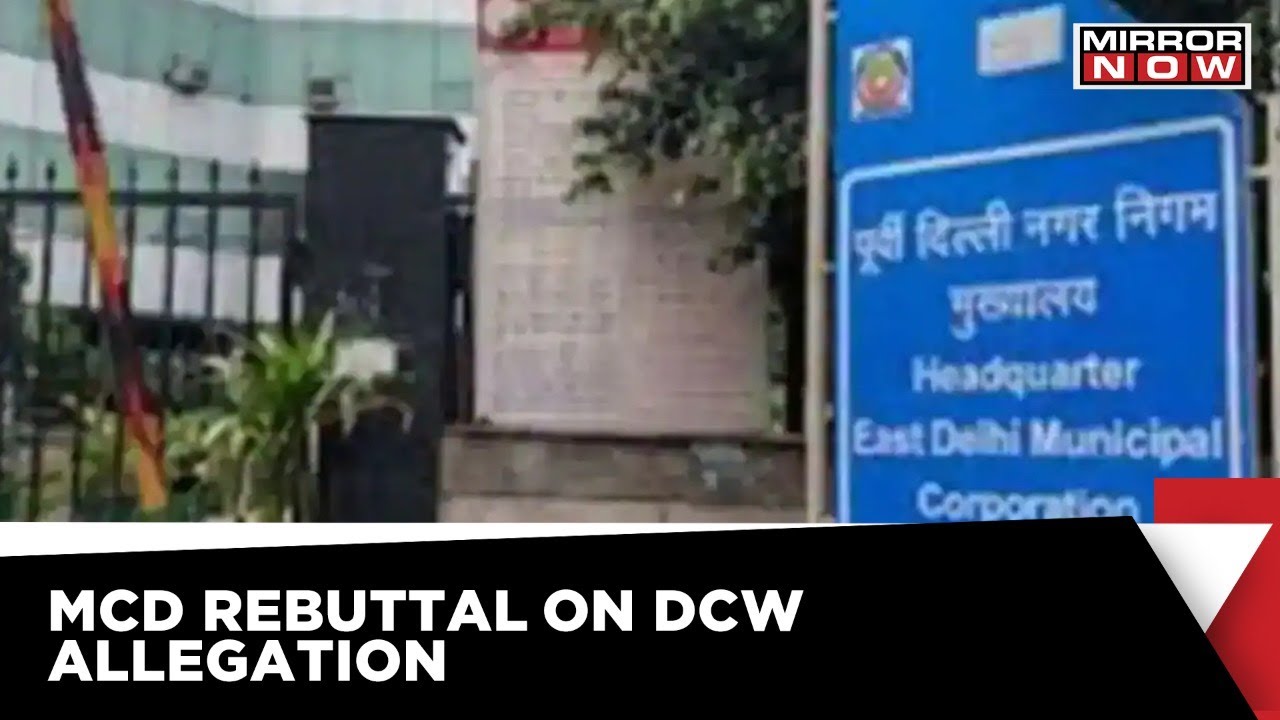 Delhi Civic Body Issues Clarification Over DCW&rsquo;s Report On Lapses In MCD-Run Schools | English News