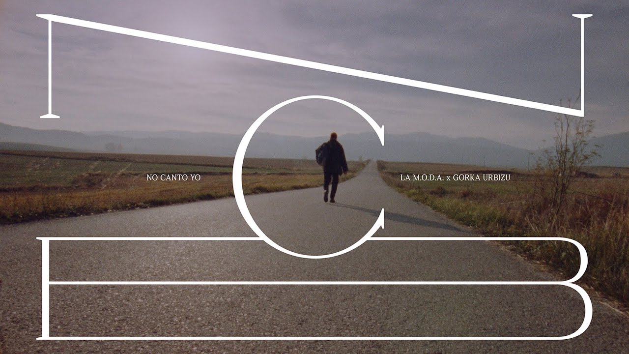 La M.O.D.A. x Gorka Urbizu // 'No canto yo'