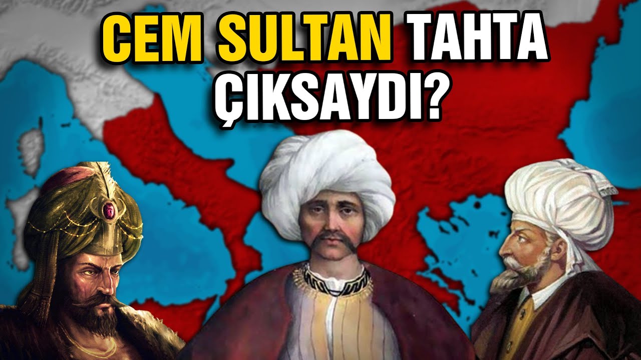 Cem Sultan Tahta Ge&ccedil;seydi? #NeOlurdu | Ne Olurdu?