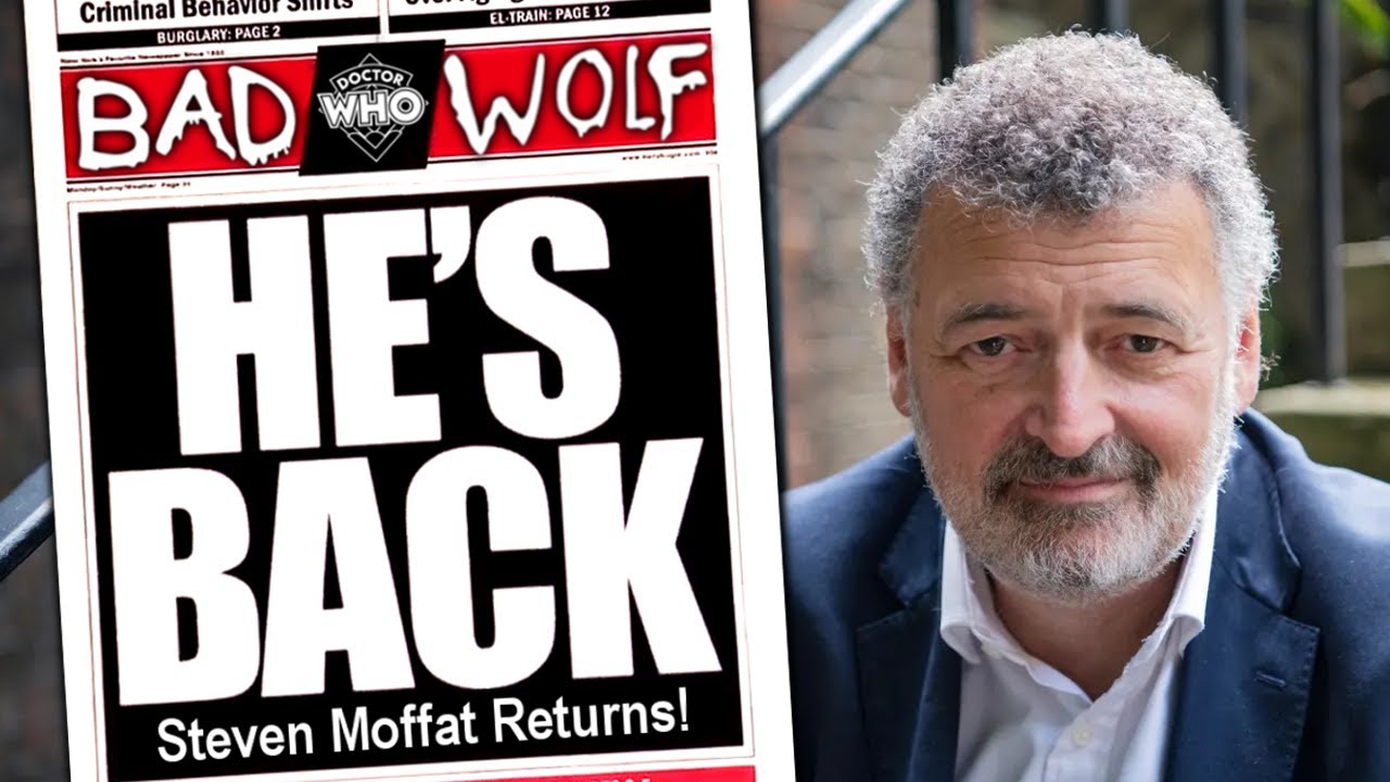Steven Moffat Returns to write Doctor Who - a frustrated rant