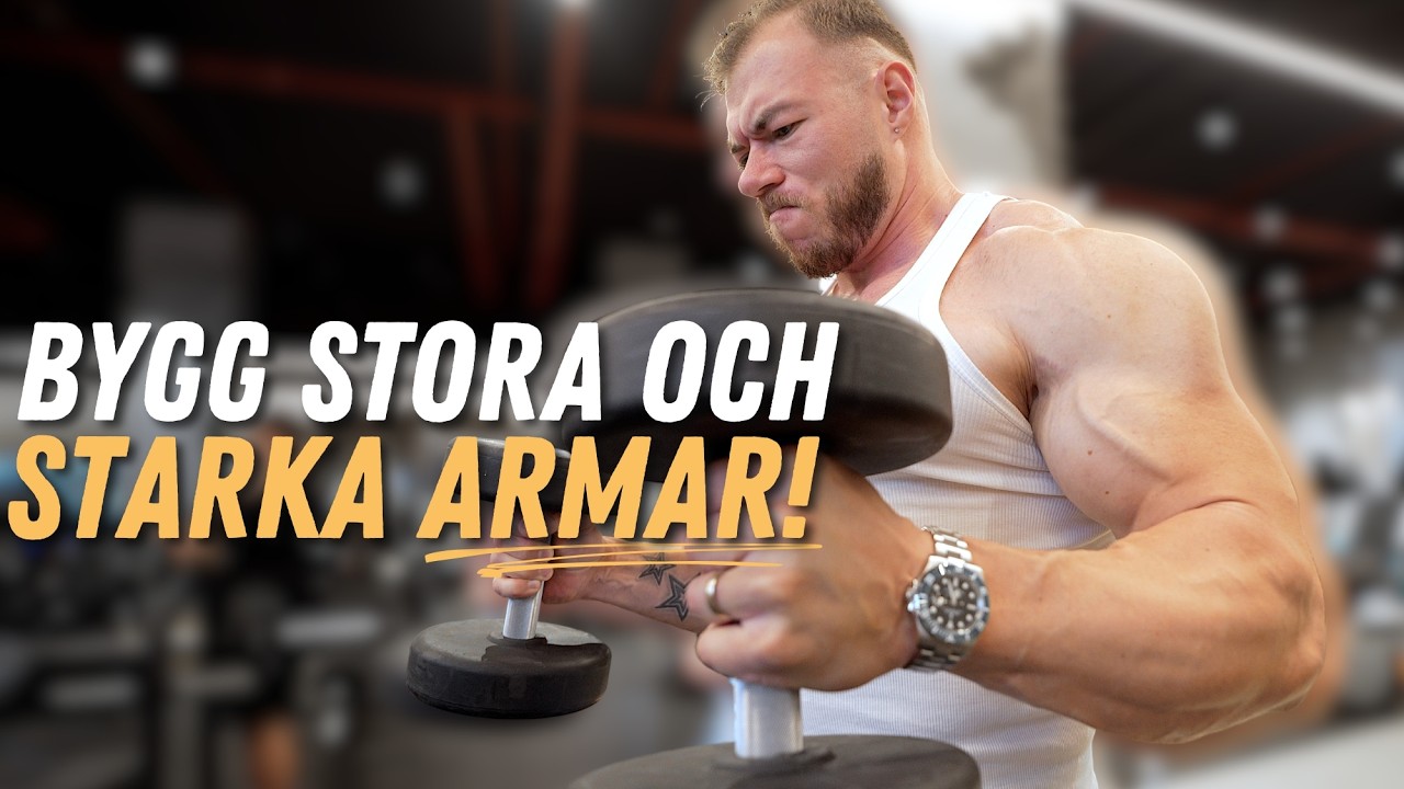 COACH CALLE - Hur du bygger STORA och STARKA armar!💪