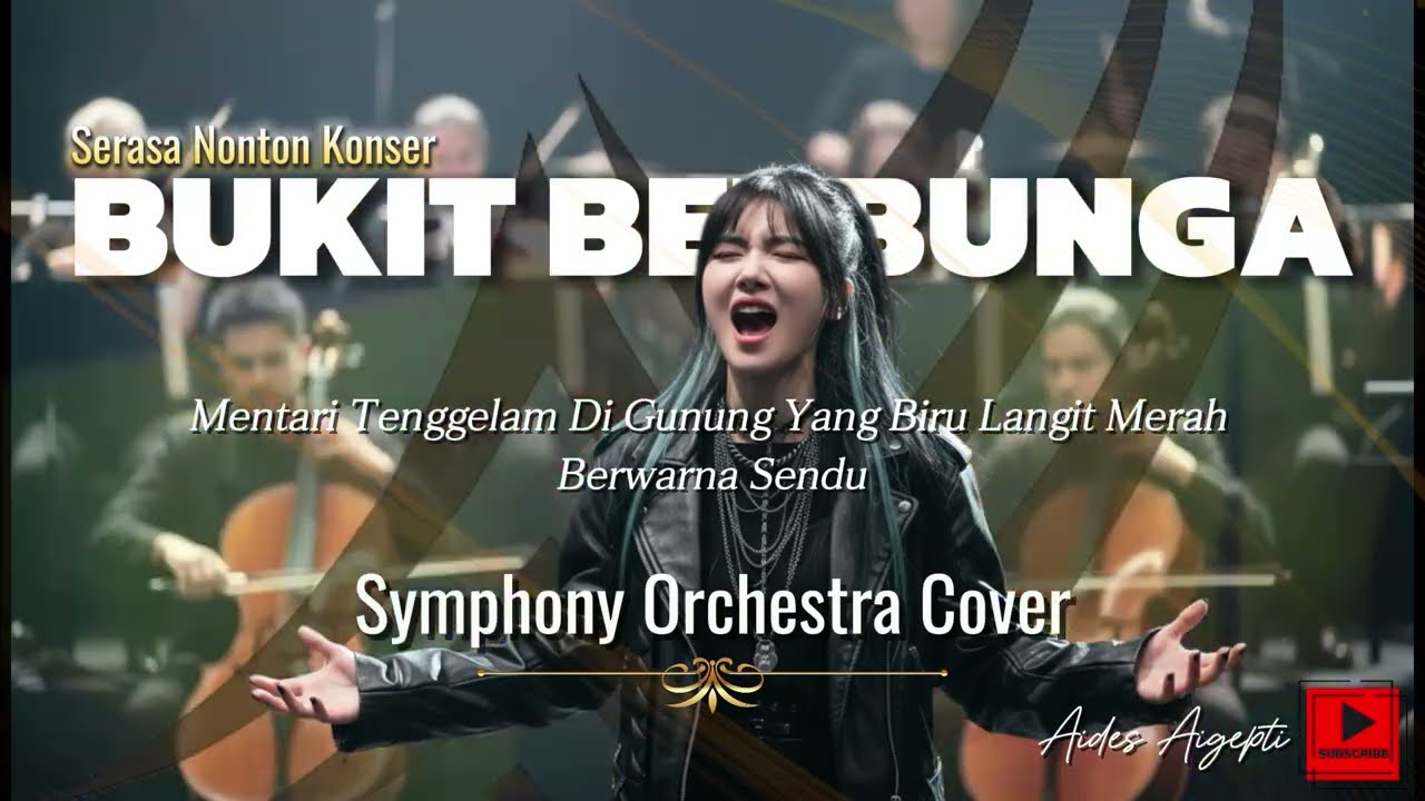Bukit Berbunga – Uci Bing Slamet  Symphonic Orchestra Cover  Serasa Nonton Konser