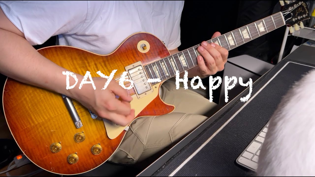 DAY6 - Happy 기타 커버 guitar cover