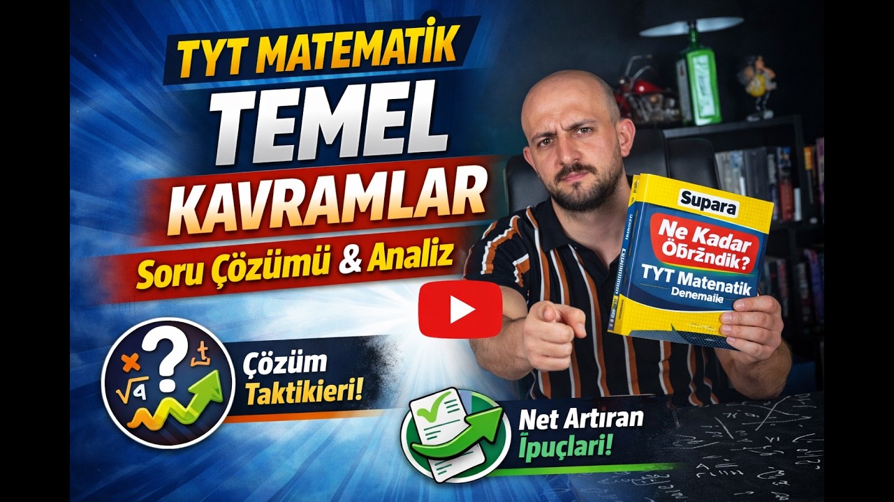 TYT Matematik Temel Kavramlar | Supara Denemesi Soru Çözümü ve Analizi
