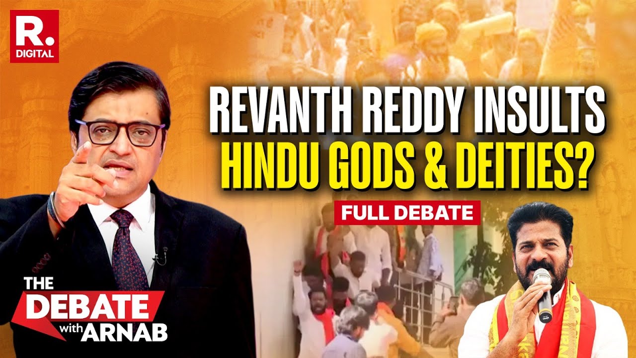 Debate With Arnab: Revanth Reddy's 3 Crore God in Hinduism Sparks Furore