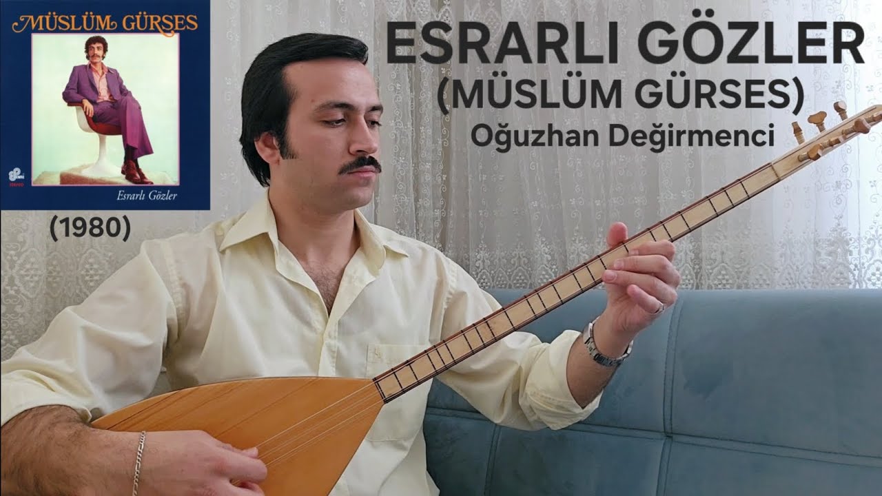 ESRARLI GÖZLER(Farklı Versiyon)-Oğuzhan Değirmenci-(MÜSLÜM GÜRSES)-(1980)