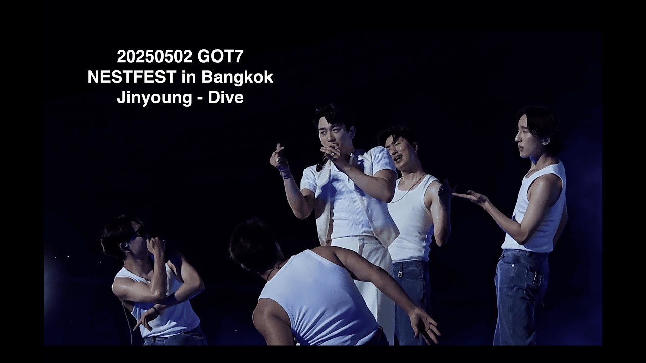 20250502 - Jinyoung - Dive - GOT7 NESTFEST in Bangkok