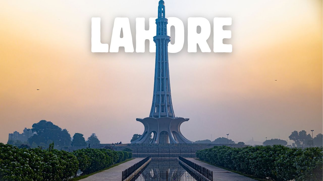 Exploring Lahore | The Heart of Pakistan&rsquo;s Culture and History