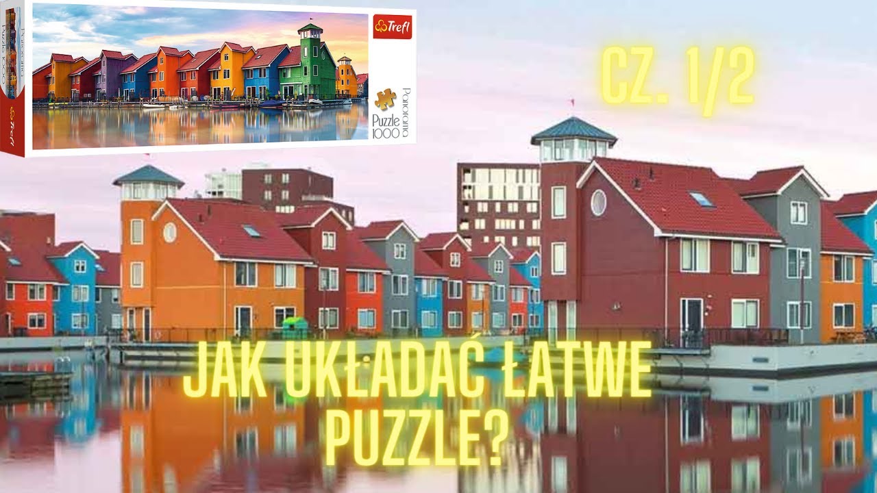 Jak układać łatwe puzzle, cz. 1? Trefl 1000 Panorama - Groningen, Holandia