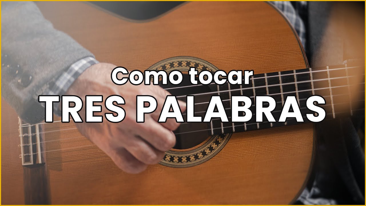 Como tocar TRES PALABRAS en guitarra | Acordes y Melodía🎼 | Omara Portuondo