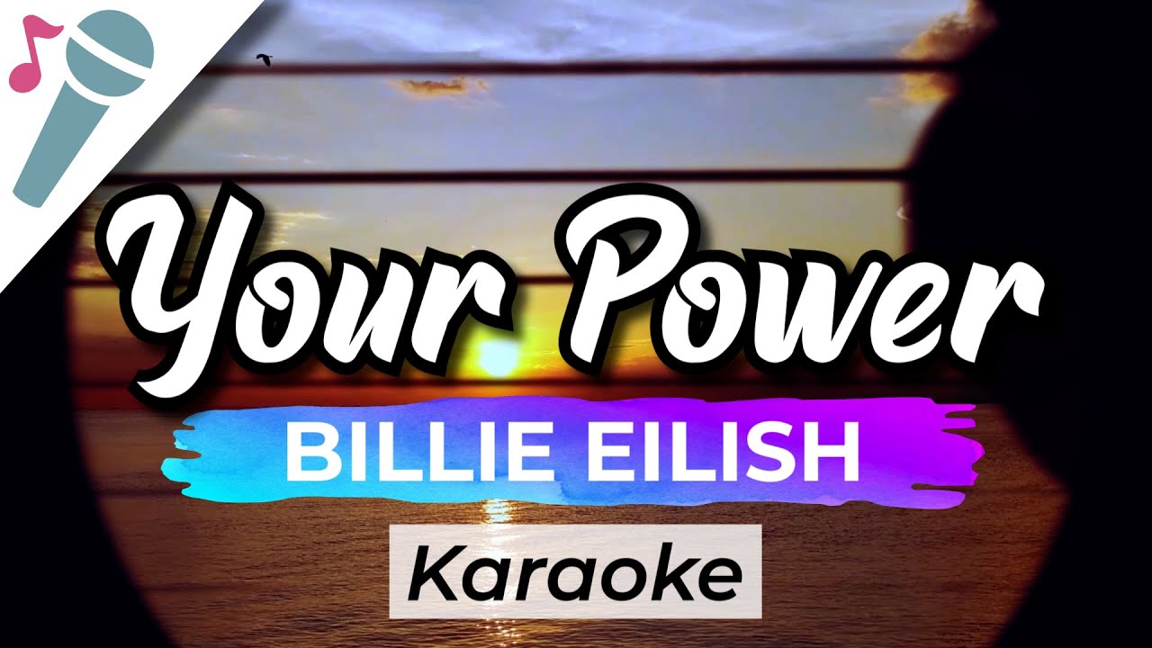 Billie Eilish - Your Power - Karaoke Instrumental (Acoustic)