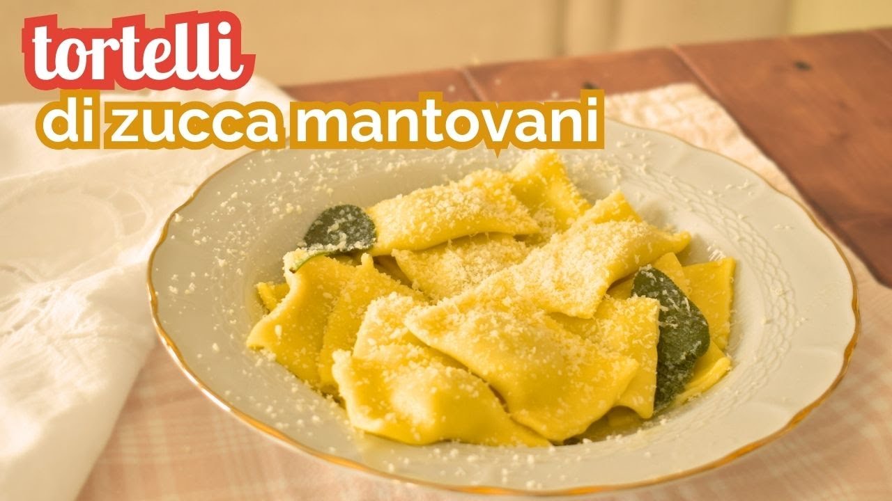 Tortelli di zucca mantovani - ricetta originale