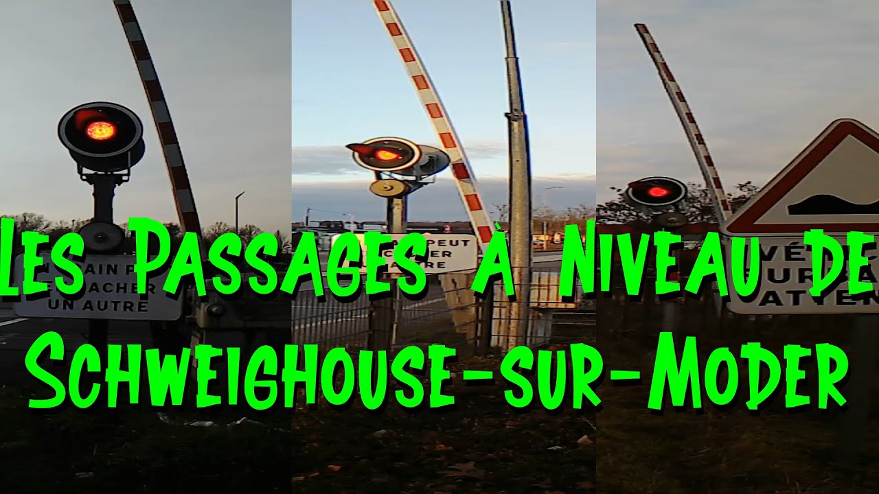 Les Passages à Niveau de Schweighouse-sur-Moder