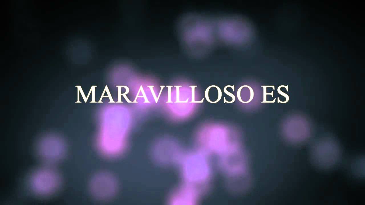 Himno Maravilloso Es