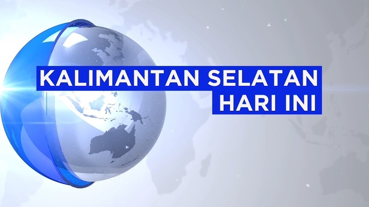 KALIMANTAN SELATAN HARI INI | SENIN, 12 JANUARI 2026