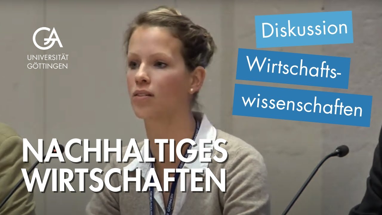Podiumsdiskussion: Verantwortung der Wissenschaft für nachhaltiges Wirtschaften