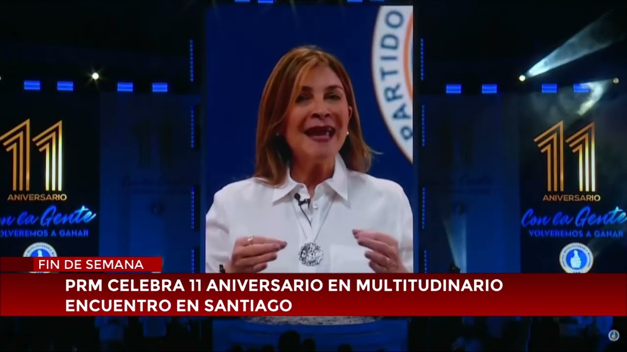 PRM celebra 11 aniversario en multitudinario encuentro en Santiago
