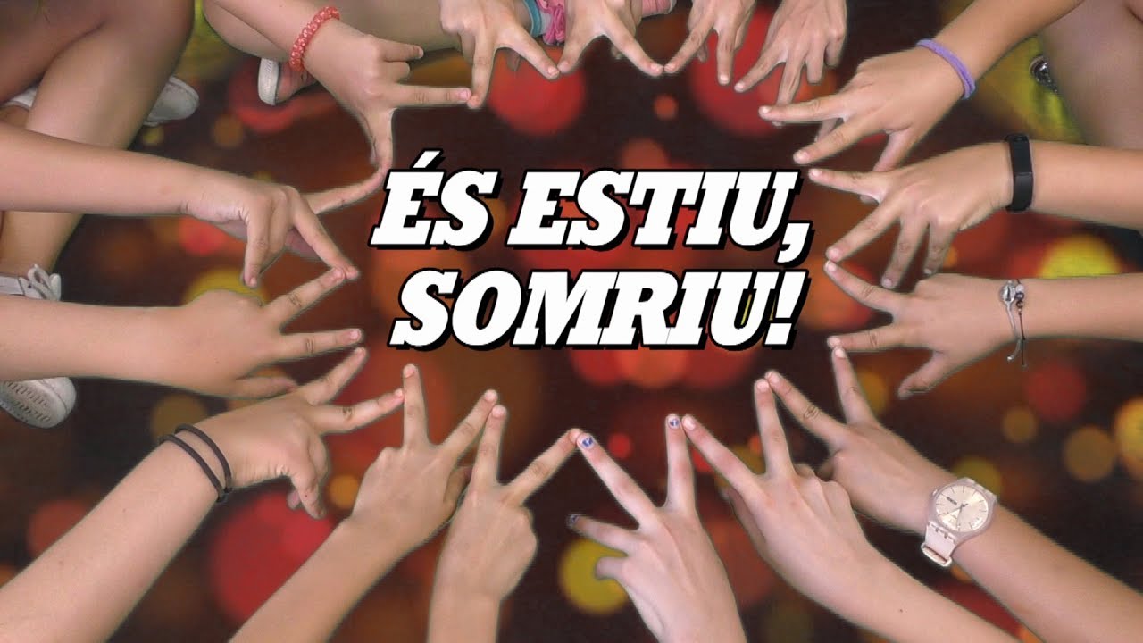 ÉS ESTIU, SOMRIU! (Videoclip Escola d'Estiu 2018)
