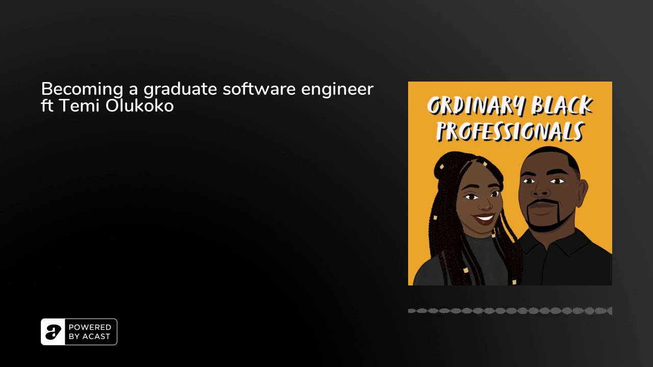 Becoming a graduate software engineer ft Temi Olukoko