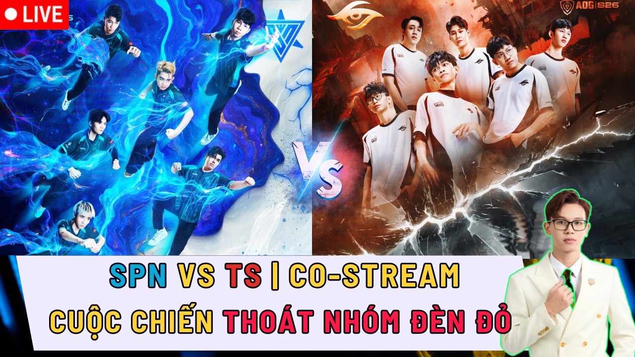 TRỰC TIẾP: SUPER NOVA vs TEAM SECRET - CUỘC CHIẾN THOÁT NHÓM ĐÈN ĐỎ | LUỒNG CẢM XÚC NAMSENSEI