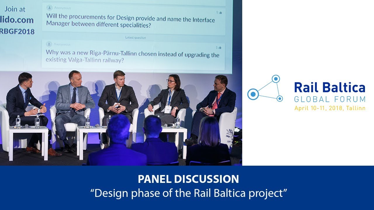 Panel Discussion: Design phase of the Rail Baltica project| RBGF 2018