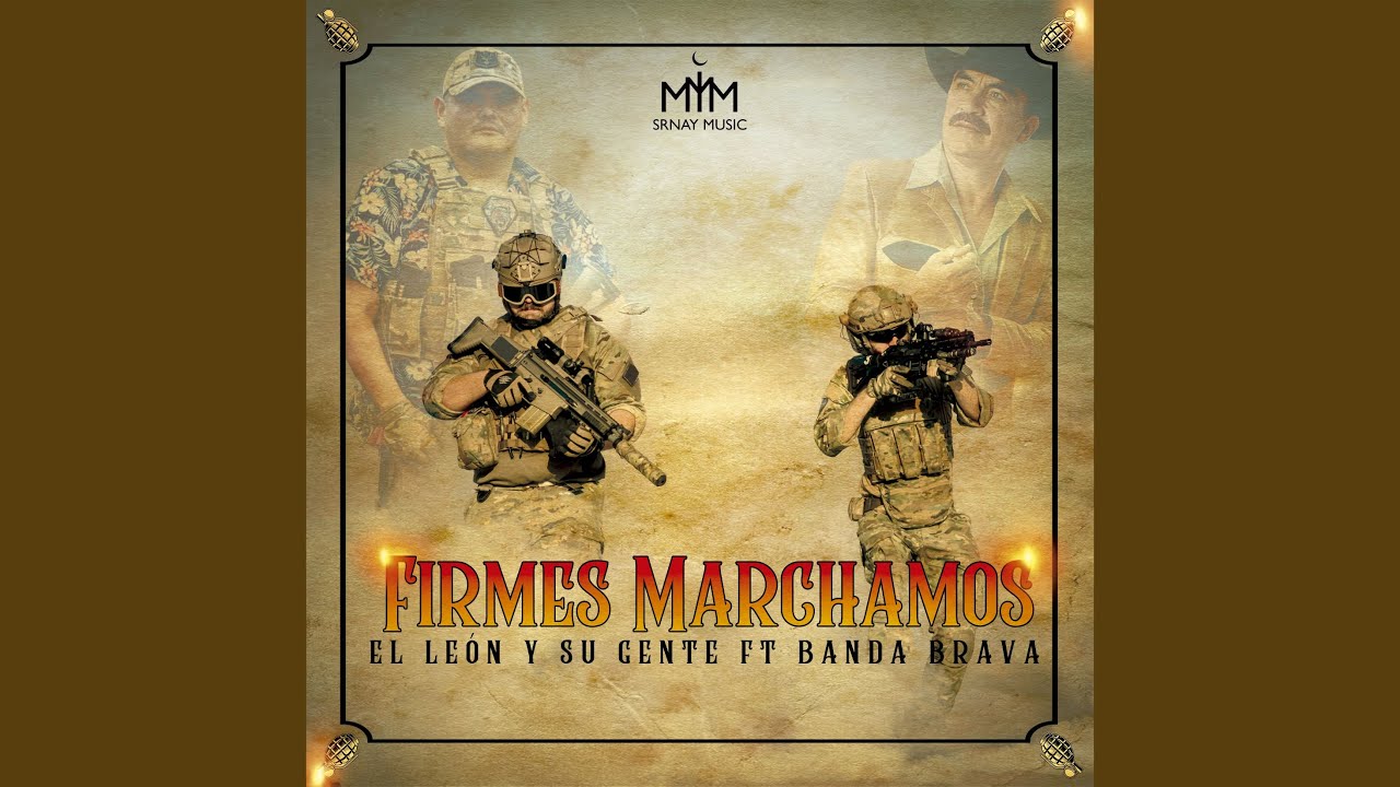 Firmes Marchamos (feat. Banda Brava)